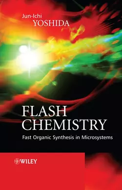 Flash Chemistry, Jun-ichi Yoshida