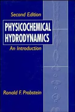 Physicochemical Hydrodynamics, Ronald Probstein