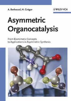 Asymmetric Organocatalysis, Albrecht Berkessel