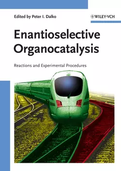 Enantioselective Organocatalysis, Peter Dalko