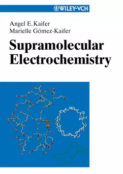 Supramolecular Electrochemistry, Marielle Gómez-Kaifer