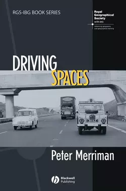 Driving Spaces, Peter Merriman