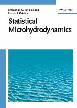 Statistical Microhydrodynamics Leonid Zaichik и Emmanuil Sinaiski