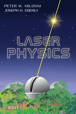 Laser Physics Joseph Eberly и Peter Milonni