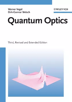 Quantum Optics, Werner Vogel