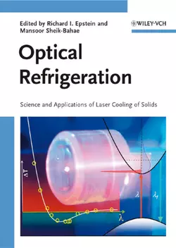 Optical Refrigeration Mansoor Sheik-Bahae и Richard Epstein