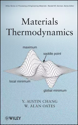 Materials Thermodynamics W. Oates и Y. Chang