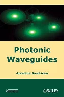 Photonic Waveguides Azzedine Boudrioua