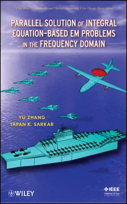 Parallel Solution of Integral Equation-Based EM Problems in the Frequency Domain, Y. Zhang