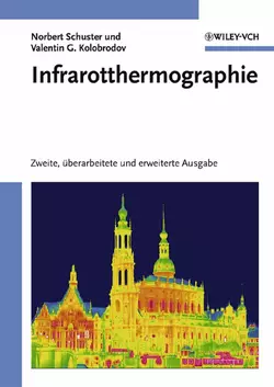 Infrarotthermographie Norbert Schuster и Valentin Kolobrodov