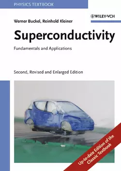 Superconductivity Reinhold Kleiner и Werner Buckel