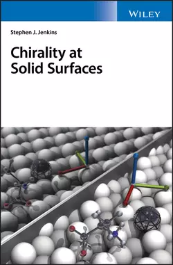 Chirality at Solid Surfaces, Stephen Jenkins