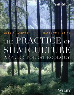 The Practice of Silviculture Matthew Kelty и Mark Ashton