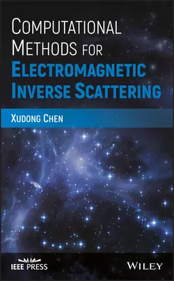 Computational Methods for Electromagnetic Inverse Scattering Xudong Chen