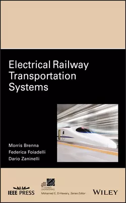 Electrical Railway Transportation Systems Morris Brenna и Federica Foiadelli