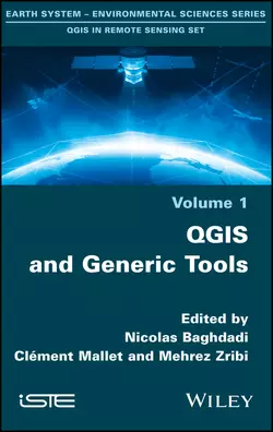 QGIS and Generic Tools Nicolas Baghdadi и Mehrez Zribi