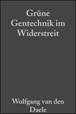 Grüne Gentechnik im Widerstreit Alfred Puhler и Herbert Sukopp