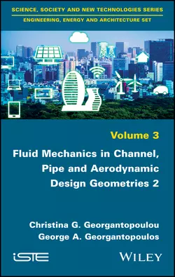 Fluid Mechanics in Channel, Pipe and Aerodynamic Design Geometries, Christina Georgantopoulou