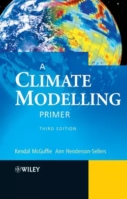 A Climate Modelling Primer, Ann Henderson-Sellers