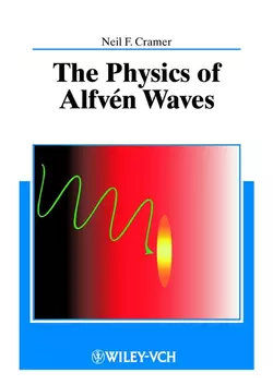 The Physics of Alfvén Waves, Neil Cramer