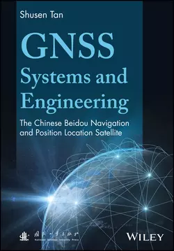 GNSS Systems and Engineering, Shusen Tan