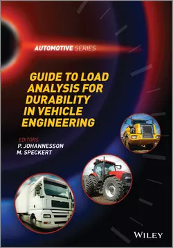 Guide to Load Analysis for Durability in Vehicle Engineering, P. Johannesson