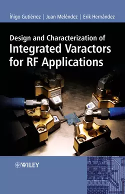 Design and Characterization of Integrated Varactors for RF Applications, Inigo Gutierrez