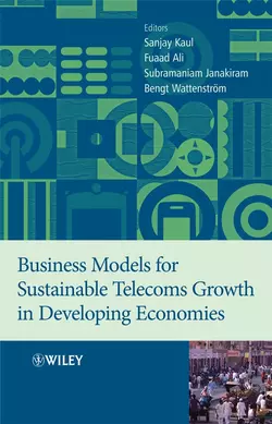 Business Models for Sustainable Telecoms Growth in Developing Economies, Sanjay Kaul