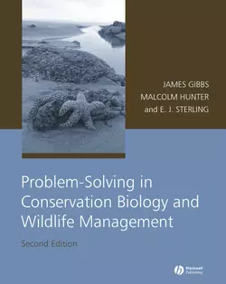 Problem-Solving in Conservation Biology and Wildlife Management, Malcolm L. Hunter