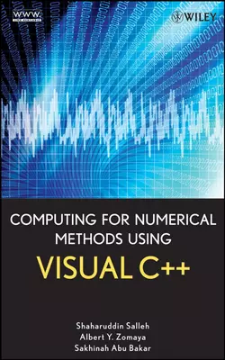 Computing for Numerical Methods Using Visual C++, Shaharuddin Salleh