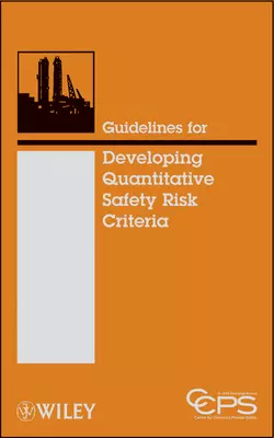 Guidelines for Developing Quantitative Safety Risk Criteria, CCPS (Center for Chemical Process Safety)