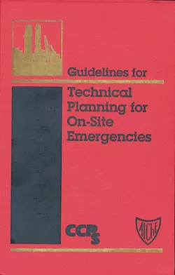 Guidelines for Technical Planning for On-Site Emergencies, CCPS (Center for Chemical Process Safety)