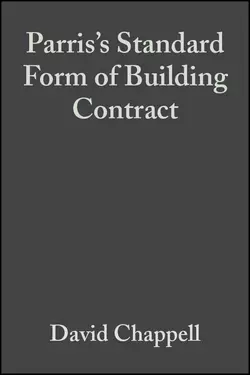 Parris′s Standard Form of Building Contract, David Chappell