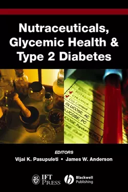 Nutraceuticals, Glycemic Health and Type 2 Diabetes, James Anderson