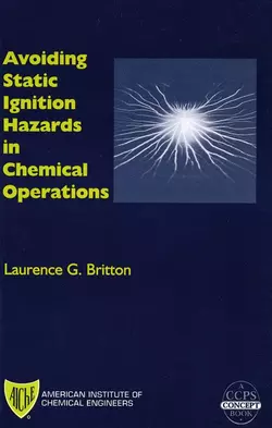 Avoiding Static Ignition Hazards in Chemical Operations, Laurence Britton