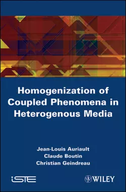 Homogenization of Coupled Phenomena in Heterogenous Media, Jean-Louis Auriault