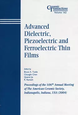 Advanced Dielectric, Piezoelectric and Ferroelectric Thin Films, Quanxi Jia