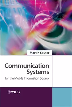 Communication Systems for the Mobile Information Society, Martin Sauter