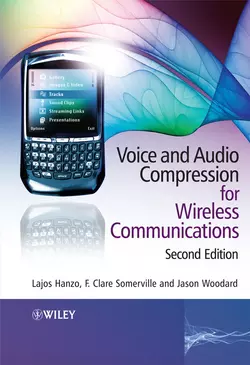 Voice and Audio Compression for Wireless Communications, Jason Woodard