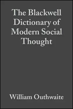 The Blackwell Dictionary of Modern Social Thought, William Outhwaite