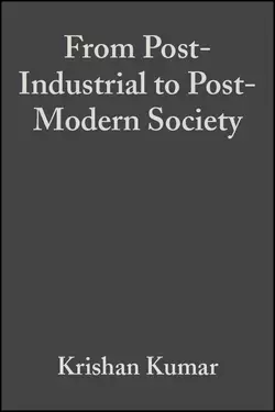 From Post-Industrial to Post-Modern Society, Krishan Kumar