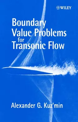 Boundary Value Problems for Transonic Flow Alexander Kuzmin