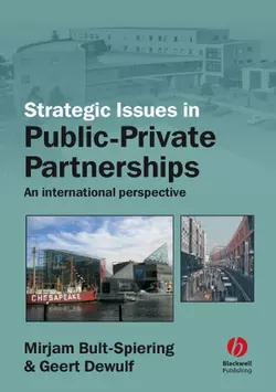 Strategic Issues in Public-Private Partnerships, Mirjam Bult-Spiering