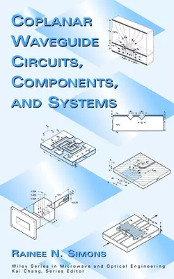 Coplanar Waveguide Circuits, Components, and Systems, Rainee Simons