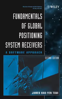 Fundamentals of Global Positioning System Receivers James Tsui