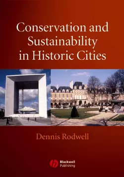 Conservation and Sustainability in Historic Cities, Dennis Rodwell