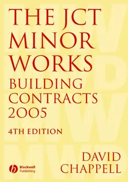 The JCT Minor Works Building Contracts 2005 David Chappell