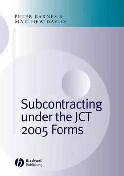 Subcontracting Under the JCT 2005 Forms, Peter Barnes