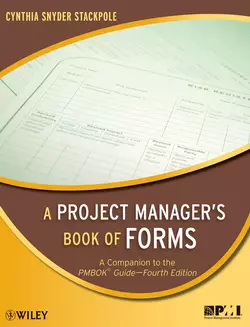 A Project Manager′s Book of Forms Cynthia Stackpole