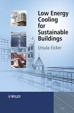 Low Energy Cooling for Sustainable Buildings, Ursula Eicker